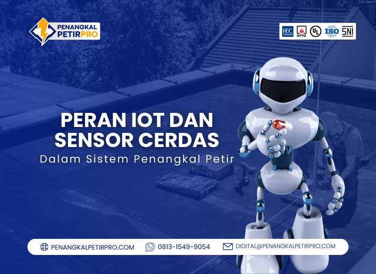 Peran IoT dan Sensor Cerdas dalam Sistem Penangkal Petir
