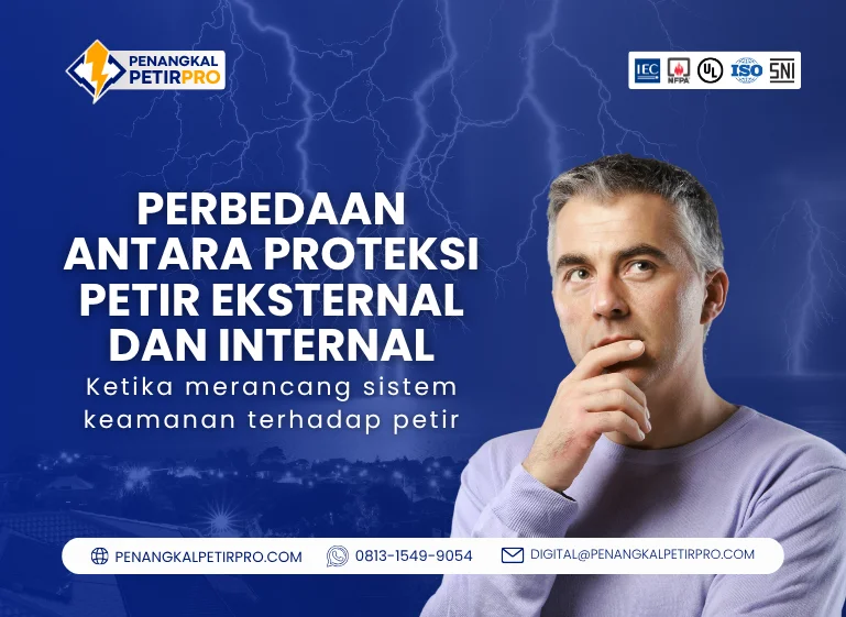 Perbedaan antara Proteksi Petir Eksternal dan Internal